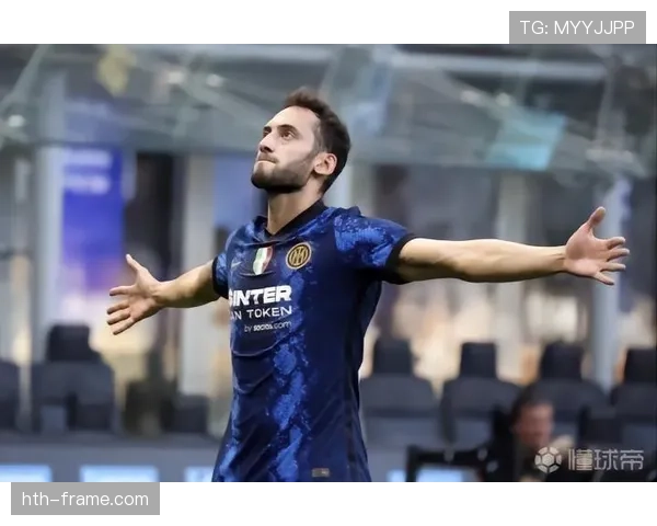 恰尔汗奥卢精准无球跑动助力球队关键胜利